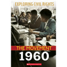 1960 (Exploring Civil Rights: The Movement)