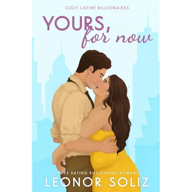 Yours, For Now: A Fake Dating, Plus Size Romance