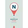 The Nashville Guide: Experience Local