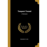 Tempest-Tossed: A Romance