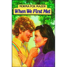 When We First Met