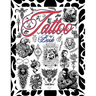 Tattoo Book: Tattoo Design Book . 800 Tattoo Ideas for Artists, Professionals, and Beginners.