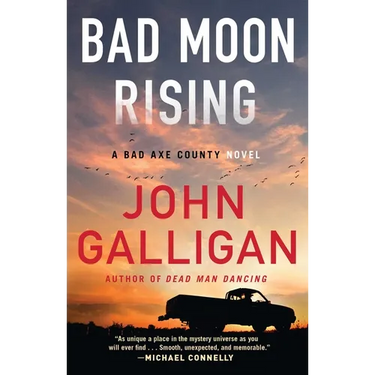 Bad Moon Rising: A Bad Axe County Novel