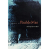 Legacies of Paul de Man