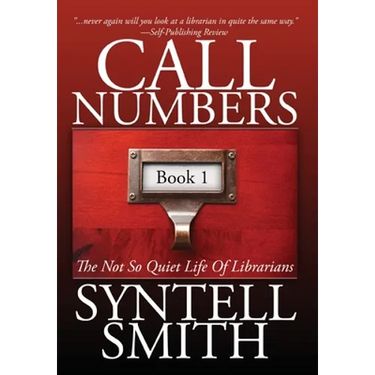 Call Numbers: The Not So Quiet Life Of Librarians