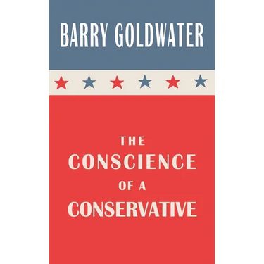 The Conscience of a Conservative