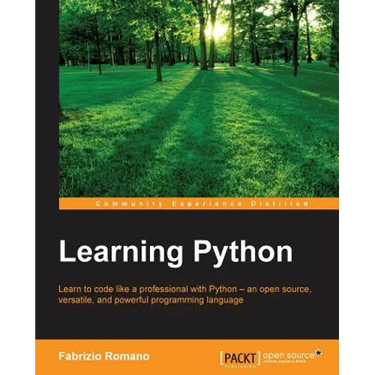 Learning Python: Learn to code like a professional with Python - an open source, versatile, and powerful programming language