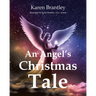 An Angel's Christmas Tale