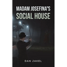 Madam Josefina's Social House
