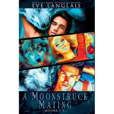 A Moonstruck Mating: Books 1 - 3