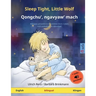 Sleep Tight, Little Wolf - Qongchu', ngavyaw' mach (English - Klingon): Bilingual children's picture book with audiobook for download