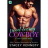 Sweet-Loving Cowboy: A Kinky Spurs Novel