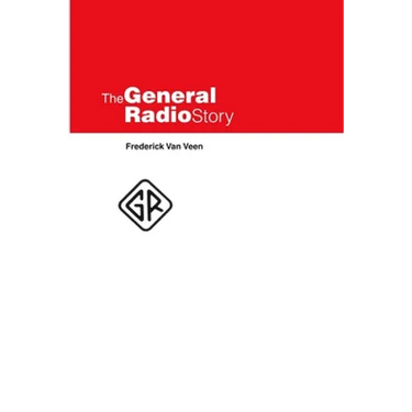 The General Radio Story