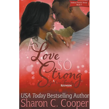 A Love So Strong: A Jenkins Family Reunion