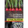 Lethal Blossom