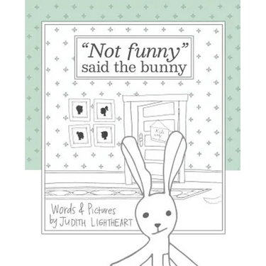 "Not funny," said the bunny