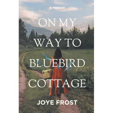 On My Way to Bluebird Cottage