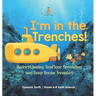 I'm in the Trenches! Understanding Seafloor Spreading and Deep Ocean Trenches Dynamic Earth Grade 6-8 Earth Science