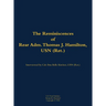 The Reminiscences of Rear Adm. Thomas J. Hamilton, USN (Ret.): 1905-1994