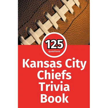 Kansas City Chiefs Trivia Book