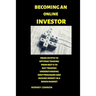 Becoming an Online Investor: understanding drips investing options mutual funds reits penny stocks an day trading