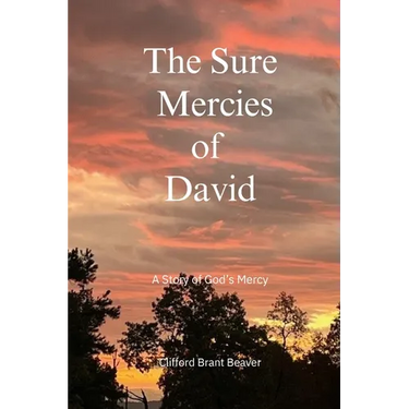 The Sure Mercies of David: A Story of God's Mercy