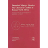 Donatist Martyr Stories