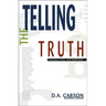 Telling the Truth: Evangelizing Postmoderns