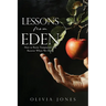 Lessons from Eden: How to Resist Temptation and Recover When We Don't