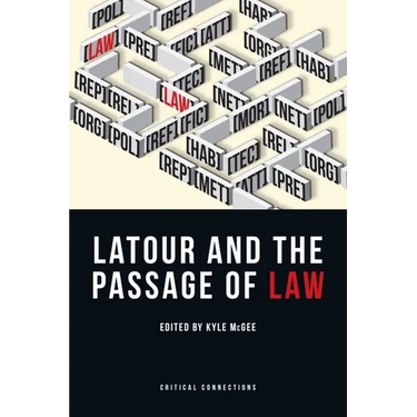 LaTour and the Passage of Law