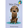 Wet Dog