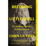 Becoming Little Shell: A Landless Indian's Journey Home