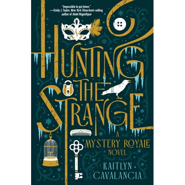 Hunting the Strange: A Mystery Royale Novel