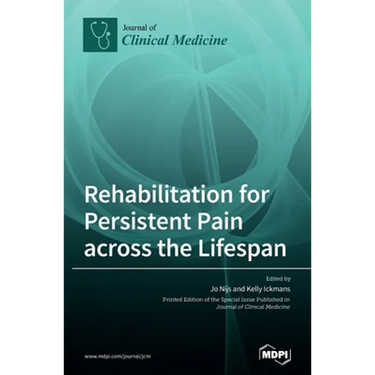 Rehabilitation for Persistent Pain Across the Lifespan