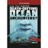 Can You Survive Death-Defying Ocean Encounters?: An Interactive Wilderness Adventure