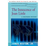The Innocence of Joan Little: A Southern Mystery