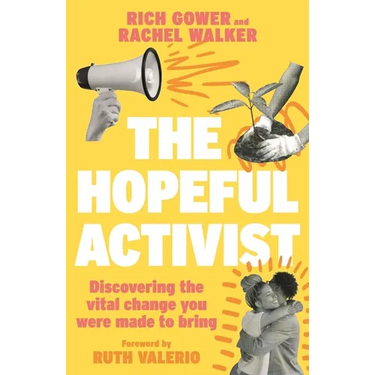 Hopeful Activist: Discovering the Vital Change You Were Made to Bring