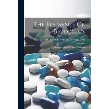 The Elements Of Biologics: Recurrent Questions And Answers