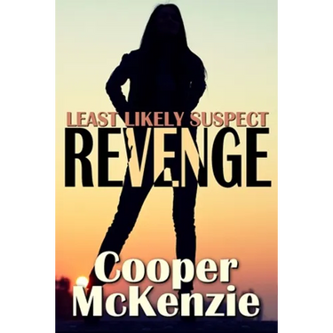 Least Likely Suspect: Revenge