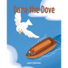 Dara the Dove