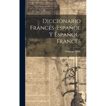Diccionario Francés-español Y Español-francés