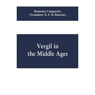 Vergil in the Middle Ages