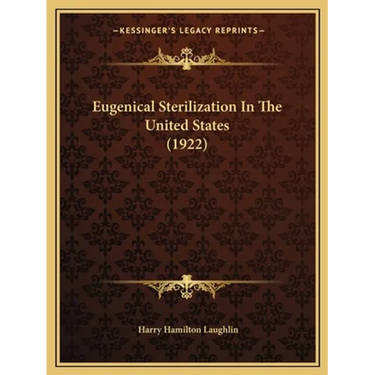 Eugenical Sterilization In The United States (1922)