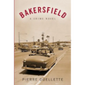 Bakersfield: A Crime Novel
