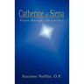 Catherine of Siena: Vision Through a Distant Eye