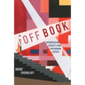 Off Book: Memorization Secrets from Performing Artists