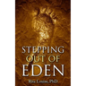 Stepping Out Of Eden