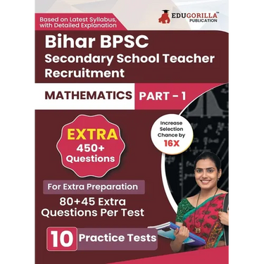 Bihar Secondary School Teacher Mathematics Book 2023 (Part I) Conducted by BPSC - 10 Practice Mock Tests (1200+ Solved Questions) with Free Access to