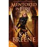 Mentored in Fire