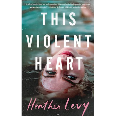 This Violent Heart